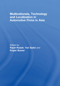 Imagen de portada: Multinationals, Technology and Localization in Automotive Firms in Asia 1st edition 9780415440677