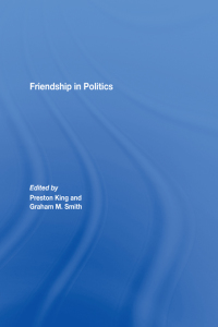 Imagen de portada: Friendship in Politics 1st edition 9780415420815