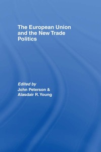 Omslagafbeelding: The European Union and the New Trade Politics 1st edition 9780415394918