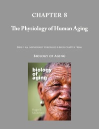 Cover image: Chapter 08 - The Physiology of Human Aging (Biology of Aging) 9780815342137