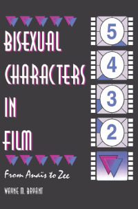 Immagine di copertina: Bisexual Characters in Film 1st edition 9781560238942