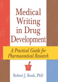 Cover image: Medical Writing in Drug Development 1st edition 9780789001740