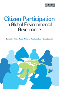 表紙画像: Citizen Participation in Global Environmental Governance 1st edition 9781849713795