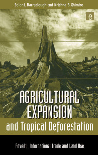 Cover image: Agricultural Expansion and Tropical Deforestation 1st edition 9781853836657