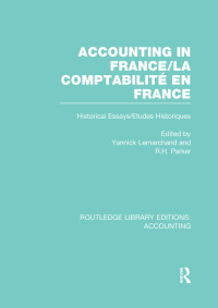 表紙画像: Accounting in France (RLE Accounting) 1st edition 9781138988217