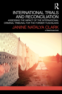 Cover image: International Trials and Reconciliation 1st edition 9781138999206