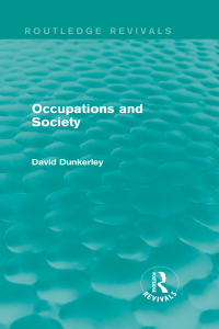 Omslagafbeelding: Occupations and Society (Routledge Revivals) 1st edition 9780415717410