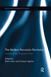 Cover image: The Modern Percussion Revolution 1st edition 9780415716956
