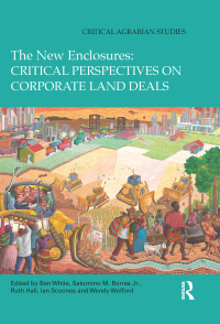 Omslagafbeelding: The New Enclosures: Critical Perspectives on Corporate Land Deals 1st edition 9780415823746