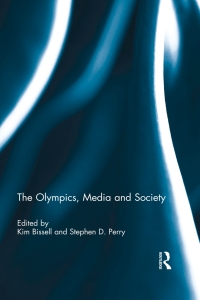 Cover image: The Olympics, Media and Society 1st edition 9780415815963