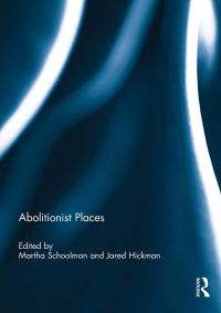 Cover image: Abolitionist Places 1st edition 9780415814539