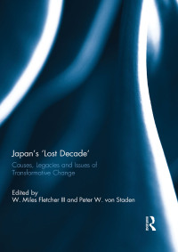 صورة الغلاف: Japan's 'Lost Decade' 1st edition 9781138844797