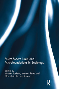 表紙画像: Micro-Macro Links and Microfoundations in Sociology 1st edition 9781138818279
