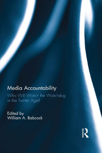 صورة الغلاف: Media Accountability 1st edition 9780415698399