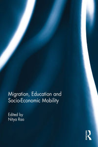Cover image: Migration, Education and Socio-Economic Mobility 1st edition 9781138111202