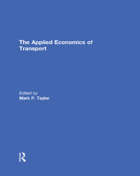 Cover image: The Applied Economics of Transport 1st edition 9780415693073