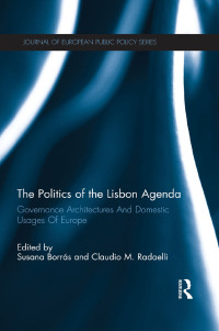 Imagen de portada: The Politics of the Lisbon Agenda 1st edition 9780415689632