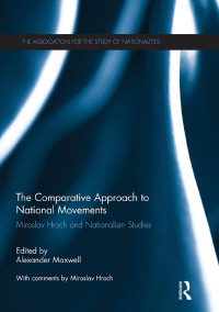 Immagine di copertina: The Comparative Approach to National Movements 1st edition 9780415681964