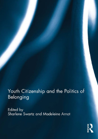 Imagen de portada: Youth Citizenship and the Politics of Belonging 1st edition 9780415659680