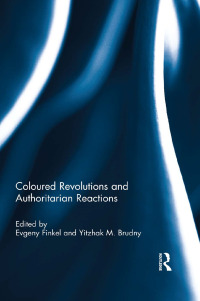 Cover image: Coloured Revolutions and Authoritarian Reactions 1st edition 9781138945210