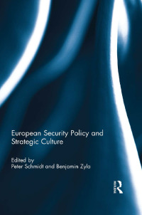 Imagen de portada: European Security Policy and Strategic Culture 1st edition 9781138944305