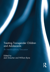 Omslagafbeelding: Treating Transgender Children and Adolescents 1st edition 9781138844773