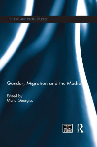 Cover image: Gender, Migration and the Media 1st edition 9780415631013