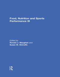 Cover image: Food, Nutrition and Sports Performance III 1st edition 9780415627924