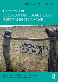 Imagen de portada: Outcomes of post-2000 Fast Track Land Reform in Zimbabwe 1st edition 9780415627917