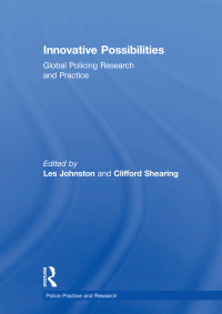 Cover image: Innovative Possibilities: Global Policing Research and Practice 1st edition 9780415618359