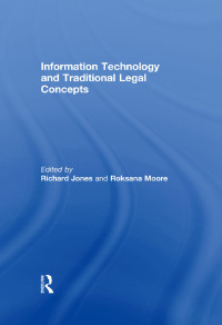 Imagen de portada: Information Technology and Traditional Legal Concepts 1st edition 9780415614856