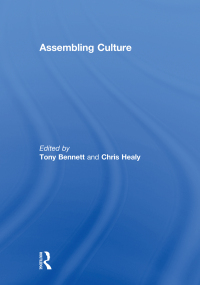 Cover image: Assembling Culture 1st edition 9780415614436