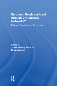 Imagen de portada: European Neighbourhood through Civil Society Networks? 1st edition 9780415587198