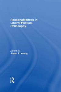 Imagen de portada: Reasonableness in Liberal Political Philosophy 1st edition 9781138882324