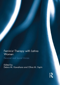 Cover image: Feminist Therapy with Latina Women 1st edition 9780415707688