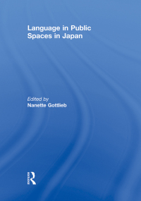 Cover image: Language in Public Spaces in Japan 1st edition 9780415818391