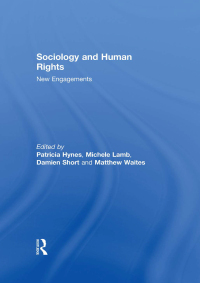 Immagine di copertina: Sociology and Human Rights: New Engagements 1st edition 9780415634304