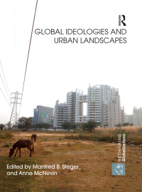Cover image: Global Ideologies and Urban Landscapes 1st edition 9780415828918