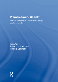 صورة الغلاف: Women, Sport, Society 1st edition 9780415597388