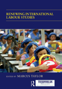Cover image: Renewing International Labour Studies 1st edition 9780415850322
