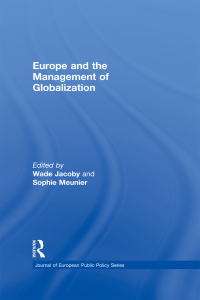 Imagen de portada: Europe and the Management of Globalization 1st edition 9780415592130