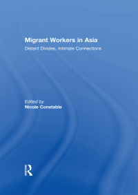 Imagen de portada: Migrant Workers in Asia 1st edition 9780415578141