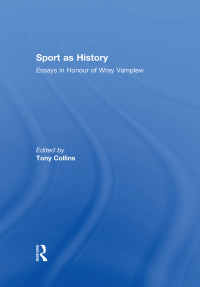 Cover image: Sport as History 1st edition 9780415575003