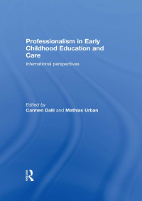 Imagen de portada: Professionalism in Early Childhood Education and Care 1st edition 9780415508926