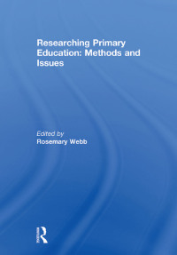Cover image: Researching Primary Education: Methods and Issues 1st edition 9780415633833