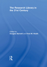 Imagen de portada: The Research Library in the 21st Century 1st edition 9780415565479