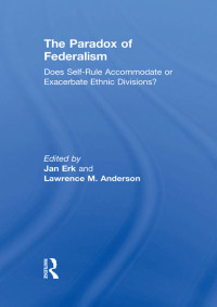 Imagen de portada: The Paradox of Federalism 1st edition 9780415816090