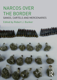Imagen de portada: Narcos Over the Border 1st edition 9780415560726