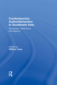 Imagen de portada: Contemporary Authoritarianism in Southeast Asia 1st edition 9780415846769