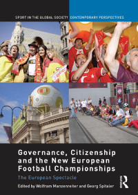 Titelbild: Governance, Citizenship and the New European Football Championships 1st edition 9780415551069